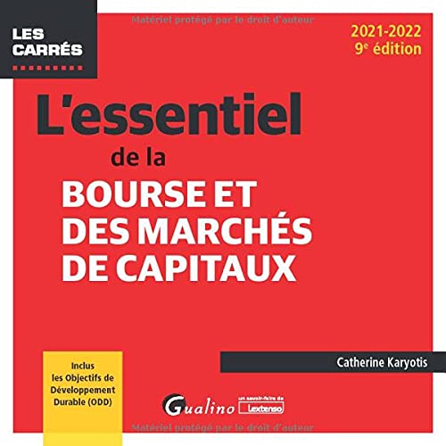 Stock image for L'essentiel de la bourse et des marchs de capitaux: Inclus les Objectifs de Dveloppement Durable (ODD) (2021-2022) Karyotis, Catherine for sale by BIBLIO-NET