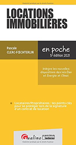 Stock image for Locations immobilires: Intgre les nouvelles dispositions des lois lan et nergie et Climat (2021) Clerc-Foechterlin, Pascale for sale by BIBLIO-NET