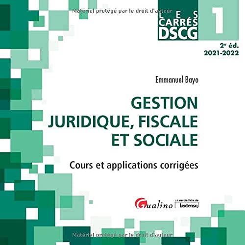 Stock image for DSCG 1 - Gestion juridique, fiscale et sociale: Cours et applications corriges (2021-2022) for sale by Ammareal