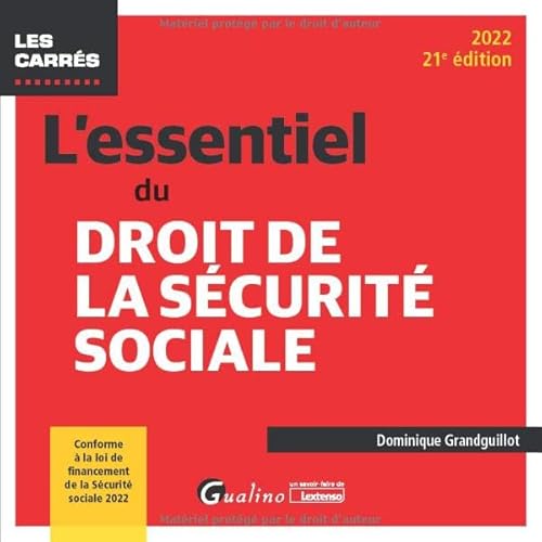 Stock image for L'essentiel du droit de la S curit sociale: Conforme  la loi de financement de la S curit sociale pour 2022 for sale by WorldofBooks