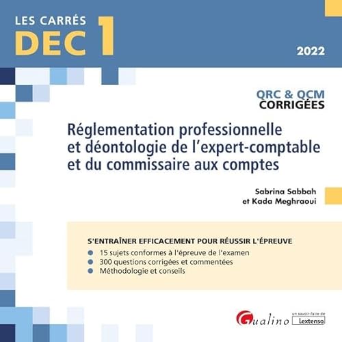 Beispielbild fr DEC 1 - QRC et QCM corriges - Rglementation professionnelle et dontologie de l`expert-comptable et du commissaire aux comptes: 300 questions corriges pour rviser et s`entraner zum Verkauf von Buchpark