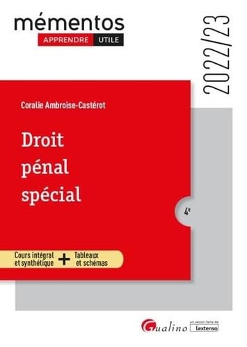 Stock image for Droit pnal spcial: Infractions contre les personnes - Infractions contre les biens - Atteintes aux intrts publics (2022-2023) for sale by medimops