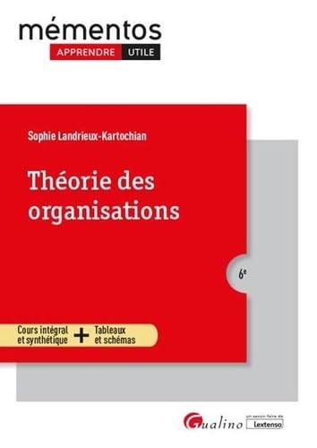 9782297175623: Thorie des organisations: Une vision vivante et critique des principales thories avec la prsentation des diffrentes coles de pense