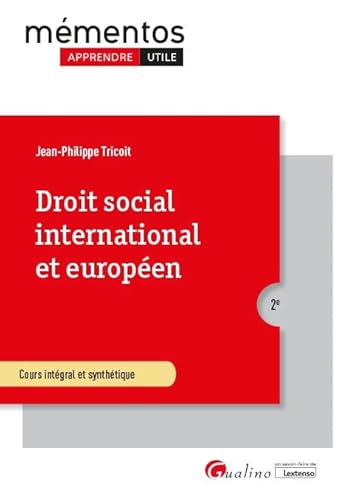 Imagen de archivo de Droit social international et europen: Cours intgral et synthtique [Broch] Tricoit, Jean Philippe a la venta por BIBLIO-NET