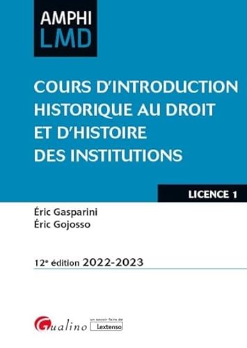 Stock image for Cours d'introduction historique au droit et d'histoire des institutions (12e dition) for sale by LiLi - La Libert des Livres