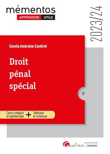 Stock image for Droit pnal spcial: Cours intgral et synthtique + Tableaux et schmas (2023-2024) for sale by Gallix