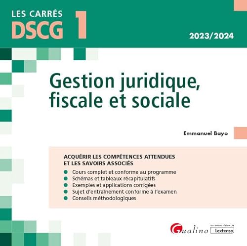 Stock image for DSCG 1 - Gestion juridique, fiscale et sociale: Acqurir les comptences attendues et les savoirs associs (2023-2024) for sale by Gallix