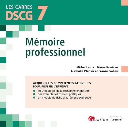 Stock image for DSCG 7 - Mmoire professionnel: Guide pratique pour russir votre mmoire et sa soutenance for sale by Gallix
