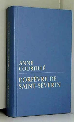 Stock image for L'orfvre de Saint-Sverin for sale by Ammareal