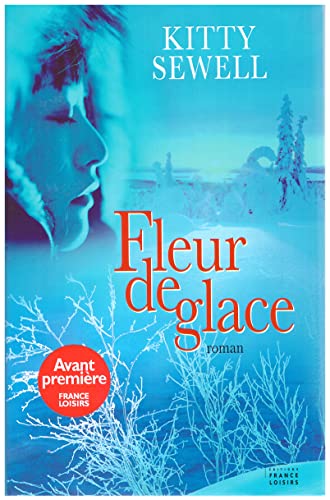 Stock image for Fleur de glace for sale by Librairie Th  la page
