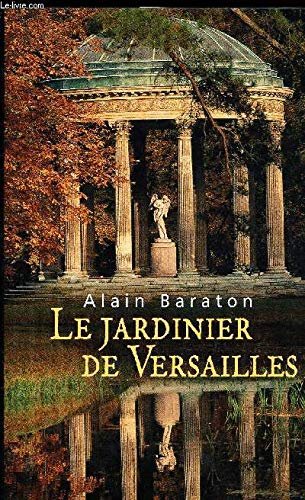 9782298001389: Le jardinier de Versailles