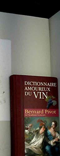 Stock image for Dictionnaire amoureux du vin for sale by A TOUT LIVRE