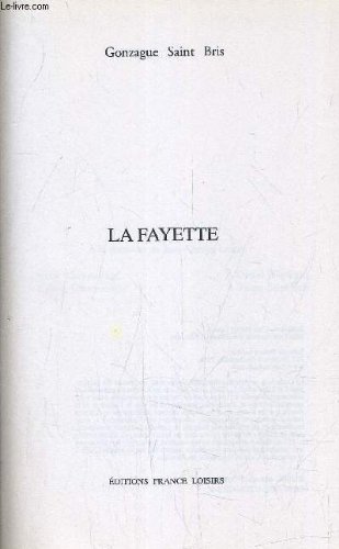 Beispielbild fr La Fayette zum Verkauf von Ammareal