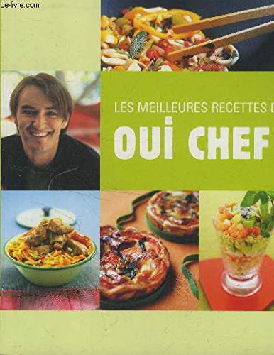 Beispielbild fr Les meilleures recettes de oui chef ! zum Verkauf von Ammareal
