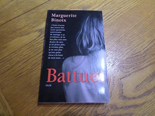 Beispielbild fr Battue [Broch?] by Binoix, Marguerite zum Verkauf von Ammareal