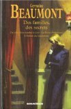 Des familles, des secrets: Du cÃ´tÃ© d'oÃ¹ viendra le jour ; La Roue d'infortune ; L'Enfant du lendemain (9782298003628) by Unknown Author