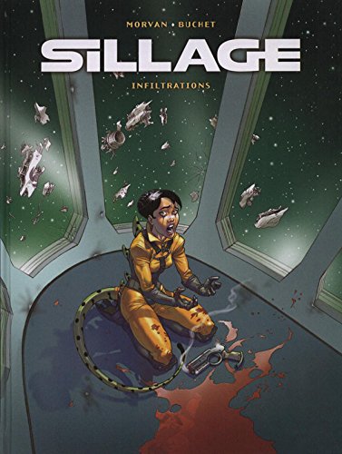 9782298003819: SILLAGE. Tome 9 : Infiltrations: 1