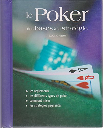 Stock image for le poker des bases  sa stratgie. for sale by Ammareal