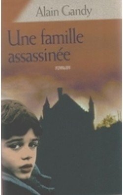 Stock image for Une famille assassine for sale by Ammareal