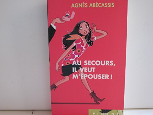 9782298005950: Au Secours, Il Veut M'pouser !