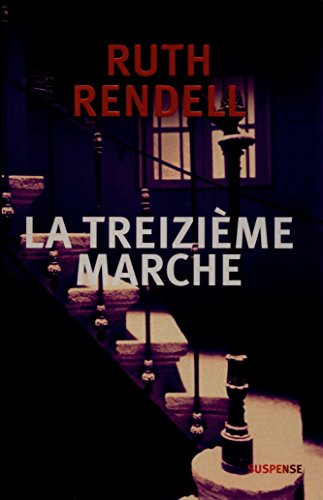 La Treizieme Marche (9782298006216) by Ruth Rendell