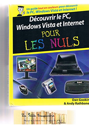 Stock image for Dcouvrir le PC, Windows Vista et Internet pour les nuls for sale by Mli-Mlo et les Editions LCDA