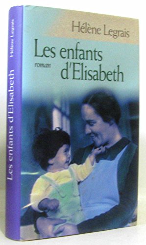 Beispielbild fr Les enfants d'Elisabeth zum Verkauf von Ammareal