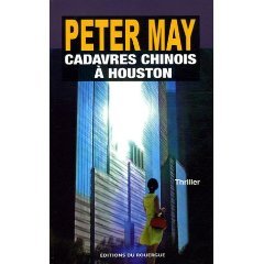 Cadavres Chinois a Houston (9782298007985) by Peter May