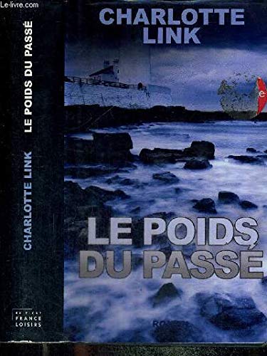 Stock image for Le poids du pass for sale by medimops