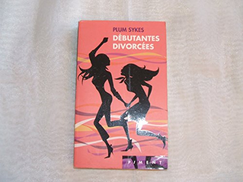 Beispielbild fr Dbutantes divorces zum Verkauf von Chapitre.com : livres et presse ancienne
