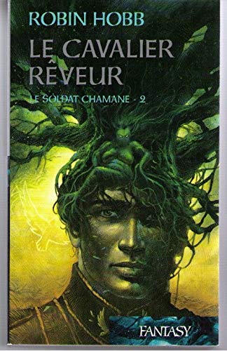 9782298011036: Le Soldat Chamane -2: Le Cavalier Rveur