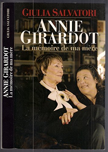 Annie girardeau - la memoire de ma mere