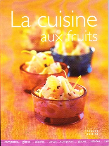 Imagen de archivo de La cuisine aux fruits a la venta por medimops