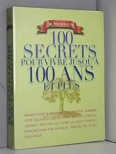 Stock image for 100 secrets pour vivre jusqu' 100 ans et plus for sale by medimops