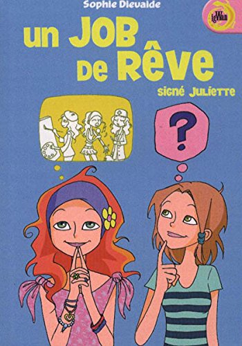 Stock image for UN JOB DE RVE. Sign Juliette, igWan for sale by Librairie Th  la page