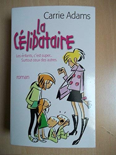 Stock image for La c libataire for sale by ThriftBooks-Dallas