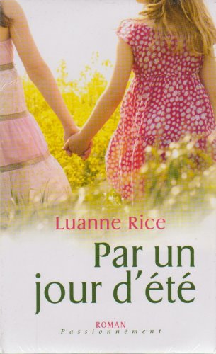 Par un jour d'ete (9782298014624) by Luanne Rice