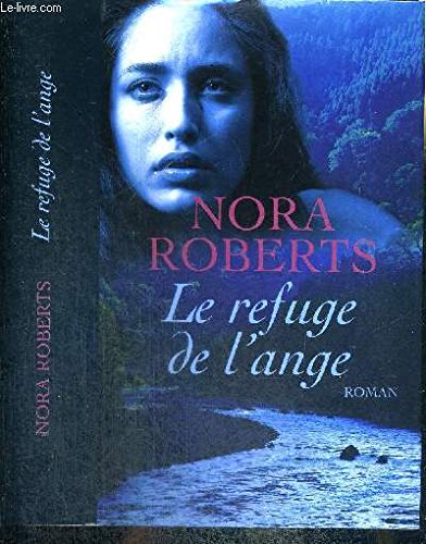Stock image for Le refuge de l'ange for sale by Chapitre.com : livres et presse ancienne