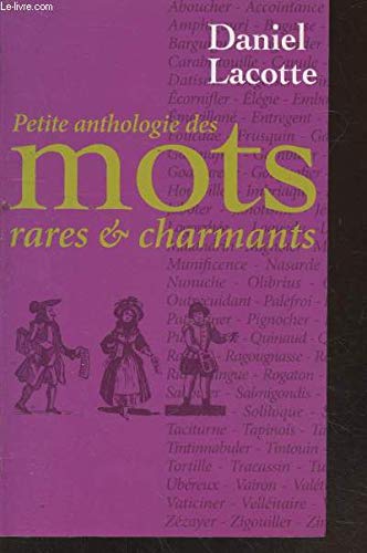 9782298015249: Petite anthologie des mots rares et charmants
