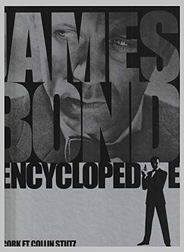 Imagen de archivo de JAMES BOND L'ENCYCLOPEDIE a la venta por medimops