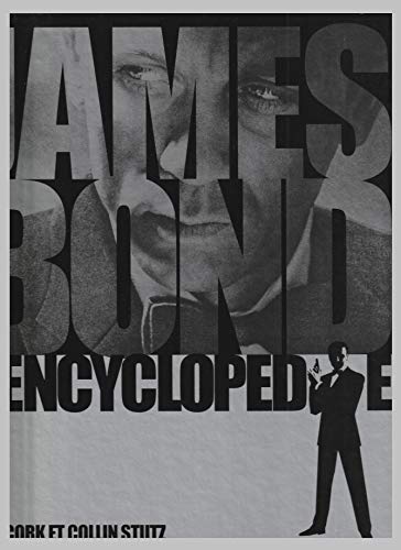 Stock image for JAMES BOND L'ENCYCLOPEDIE for sale by medimops