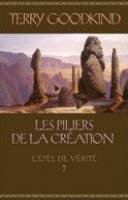 9782298016444: Les piliers de la creation (l'epee de verite 7)