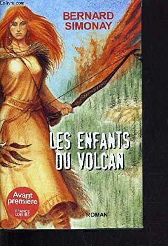 9782298016895: Les Enfants du volcan