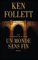 Un monde sans fin - Ken Follett: 9782298016949 - AbeBooks