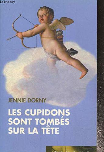 Stock image for LES CUPIDONS SONT TOMBES SUR LA TETE for sale by Ammareal