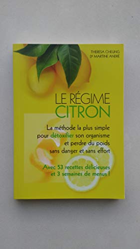 Beispielbild fr Le Rgime Citron zum Verkauf von Ammareal
