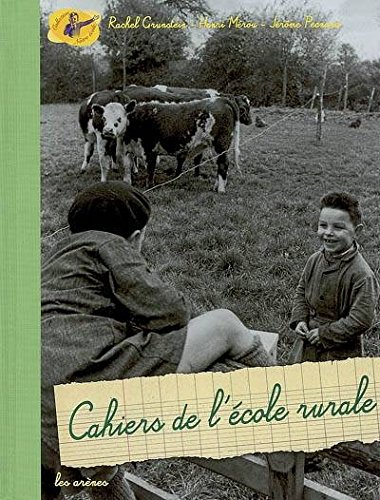 Beispielbild fr Nos cahiers d'enfance, Cahiers de l'cole rurale zum Verkauf von medimops