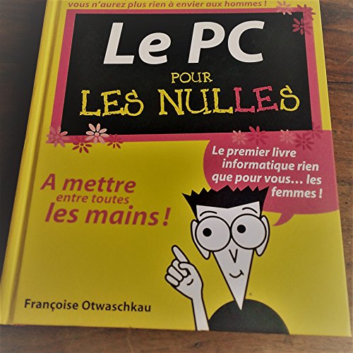Beispielbild fr Le pc pour les nulles zum Verkauf von Ammareal