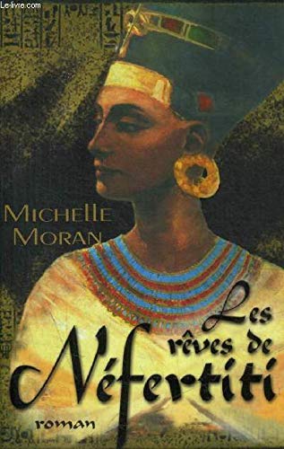 Stock image for Les rves de Nfertiti for sale by Chapitre.com : livres et presse ancienne
