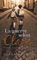 Stock image for La guerre selon Clara for sale by Chapitre.com : livres et presse ancienne